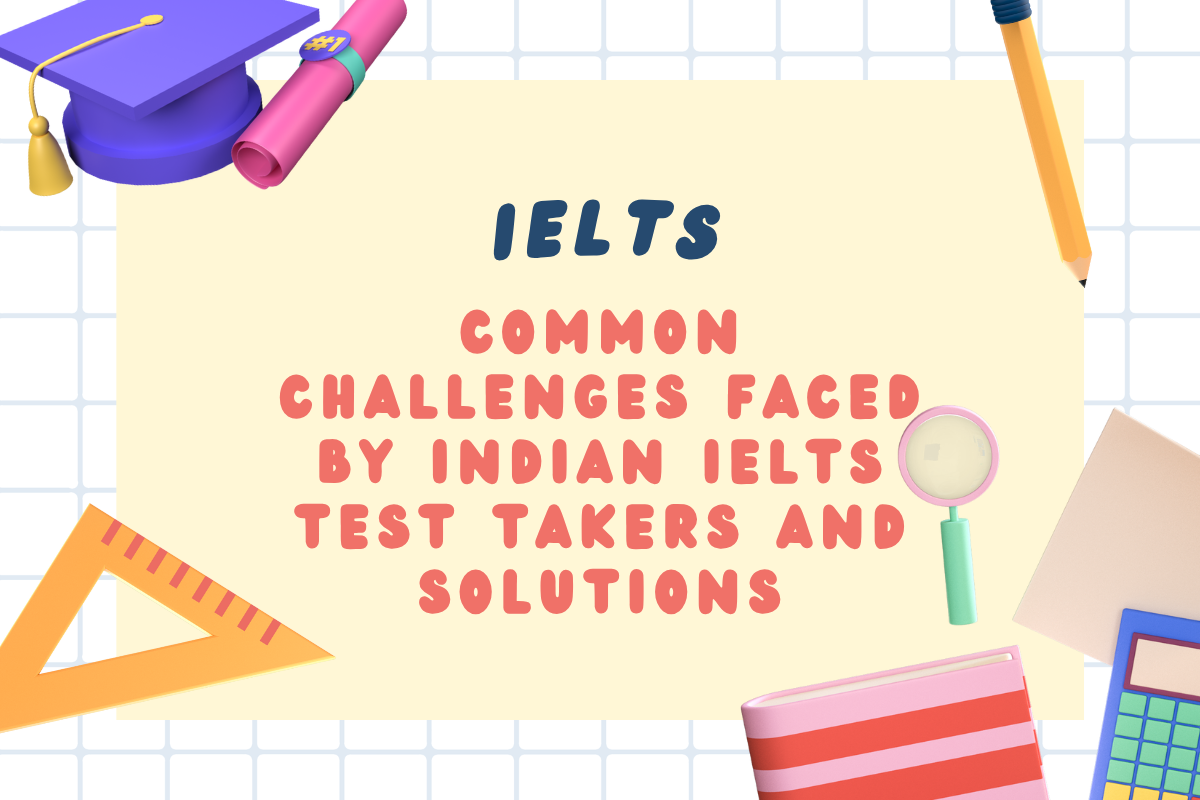 "IELTS challenges for Indian students in 2025 with Academy 24 solutions"
