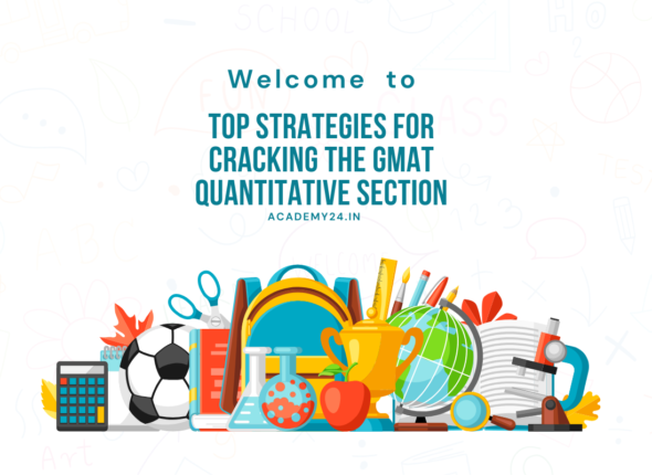 GMAT Quantitative Section strategies for success