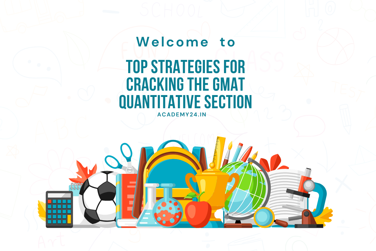 GMAT Quantitative Section strategies for success