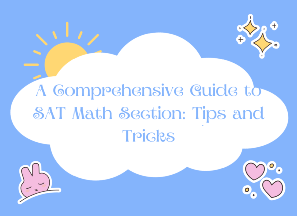 SAT Math tips and tricks for improving your SAT score, with focus on test strategies.