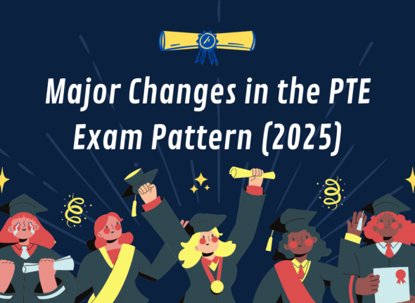 PTE Exam Pattern Updates – Key changes for 2025