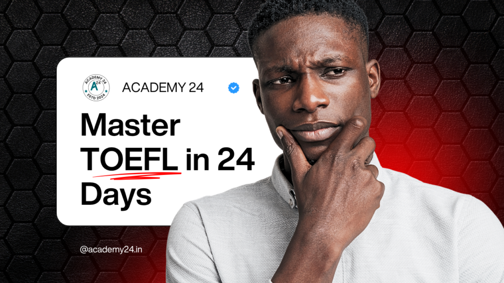 TOEFL 24-Day Course by Academy 24