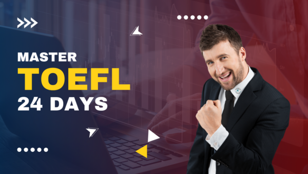 Master TOEFL in 24 Days – Academy 24 TOEFL Course Image